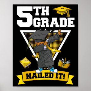 Abschluss Boy 5th Grade nagelte it Cl von 2024 Poster