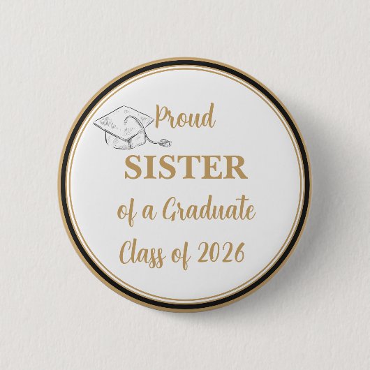 Abschluss-Button – Stolze Schwester des Absolvente Button (Vorderseite)
