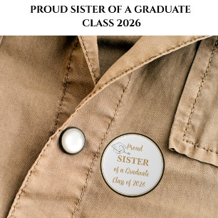 Abschluss-Button – Stolze Schwester des Absolvente Button