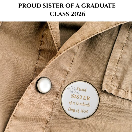 Abschluss-Button – Stolze Schwester des Absolvente Button