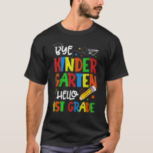 Abschluss Bye Kindergarten Hallo 1. Klasse Zurück T-Shirt