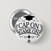 Abschluss Cap On Game On Button (Vorne & Hinten)