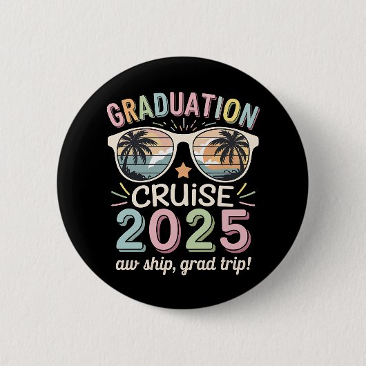 Abschluss Cruise 2025 Graduate Cruising Squad Button (Vorderseite)