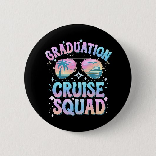 Abschluss Cruise Squad Kreuzfahrt Retro Button (Vorderseite)