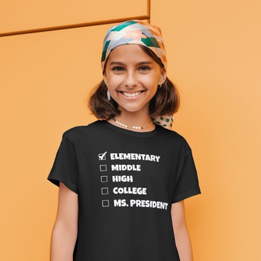 Abschluss der Grundschule Frau Präsidentin T - Shi T-Shirt