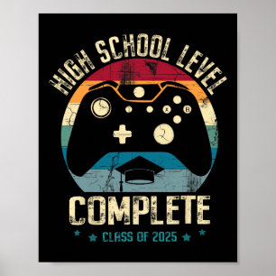Abschluss der High School als kompletter Gamer Cl Poster