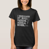 Abschluss der Medizinschule Funny Doctor Med Stude T-Shirt (Vorderseite)