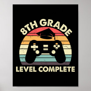 Abschluss des Abschlusses für Gamer der achten Stu Poster