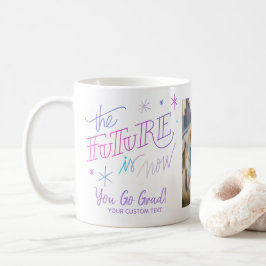 Abschluss die Zukunft ist jetzt kundenspezifisches Kaffeetasse