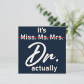 Abschluss Doctor Miss Mrs. Dr. Funny Einladung (Stehend Vorderseite)