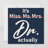 Abschluss Doctor Miss Mrs. Dr. Funny Einladung (Vorderseite)