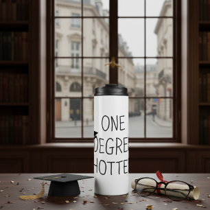 Abschluss Ein Grad Heißer Lustiger College Master Thermosbecher