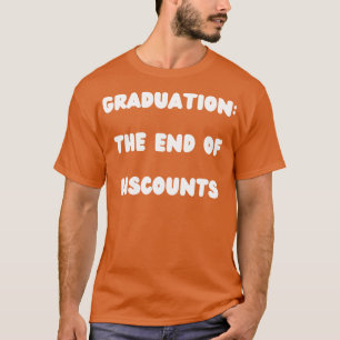 Abschluss Ende der Rabatte 2 T-Shirt