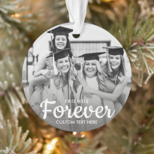 Abschluss Foto Friends Forever Memory Keepake Ornament