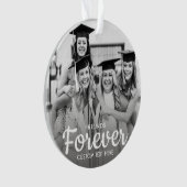 Abschluss Foto Friends Forever Memory Keepake Ornament (Vorderseite)