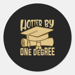 Abschluss-Geschenk   Hotter bis zu einem Grad Runder Aufkleber