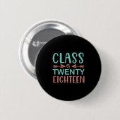Abschluss-Geschenk | Klasse der achtundzwanzig Button (Vorne & Hinten)