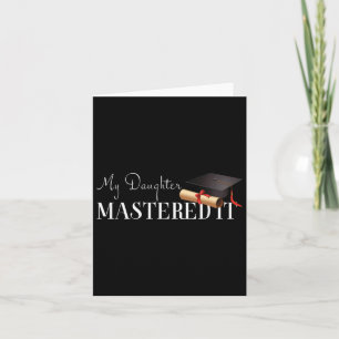 Abschluss Gift meine Tochter meistert es! Karte