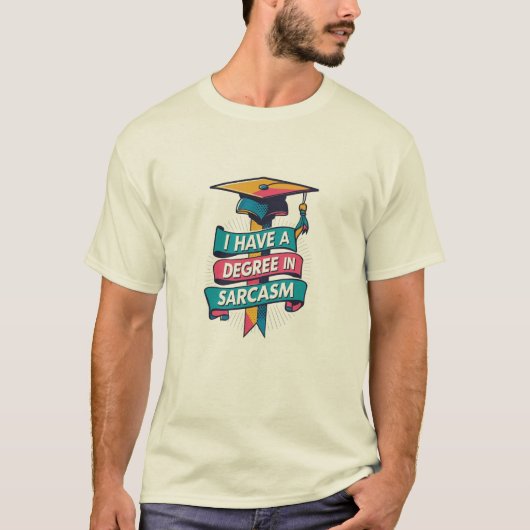 Abschluss in Sarcasm T-Shirt (Vorderseite)