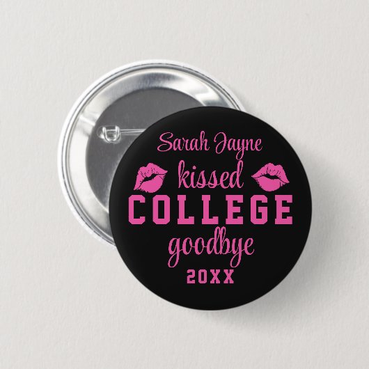 Abschluss Kiss Uni Goodbye Class Year Button (Vorne & Hinten)