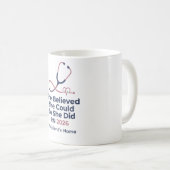 Abschluss Krankenpflegerin RN 2026 Sie glaubte Kaffeetasse (VorderseiteRechts)