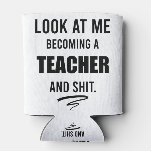 Abschluss Lehrer Geschenk Funny Teacher Geschenk T Dosenkühler (Rückseite)