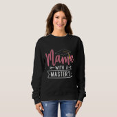 Abschluss Mama MBA Master-Abschluss Abschluss Sweatshirt (Vorne ganz)