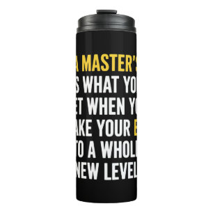 Abschluss Master-Abschluss Lustige Humor Zitate  Thermosbecher