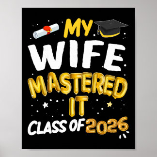 Abschluss Master Meine Frau Meistert Es Cl Von 202 Poster