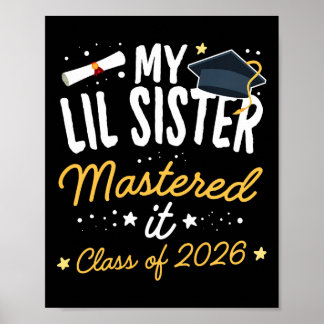Abschluss Master My Lil Sister Meistert Es Cl Of Poster