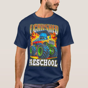 Abschluss Preschool Monster Truck Boys I Crushed T-Shirt