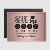Abschluss Save the Date Schwarze Typografie Rose Magnetkarte (Vorne/Hinten)