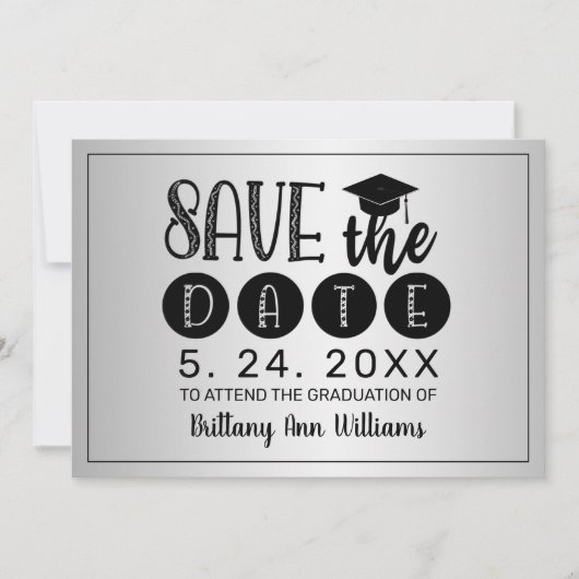 Abschluss Save the Date Schwarzer Typografie Silve Ankündigung (Vorderseite)