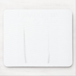 Abschluss-Schild-Shirt lustiger Abschluss Abiturie Mousepad