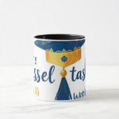 Abschluss Tasse - "Die Tassel war das Verderben we (Zentrum)