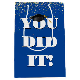 Abschluss "You done It Sign with Confetti" Mittlere Geschenktüte