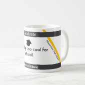 Abschluss Zitat 8 Tasse (VorderseiteRechts)