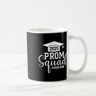 Abschlussball-Truppe 2025 Stolz Mama Absolvent Abs Kaffeetasse