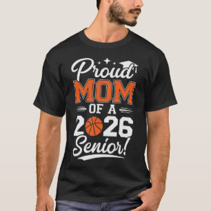 Abschlussdesign für Senior Basketball Stolz Mutter T-Shirt