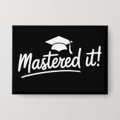 Abschlussgeschenk für den Master-Abschluss Meister Button (Vorderseite)