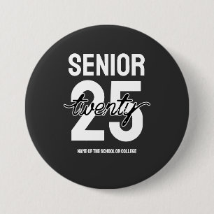 Abschlussgeschenk für Senior Zwanzig 25 Button