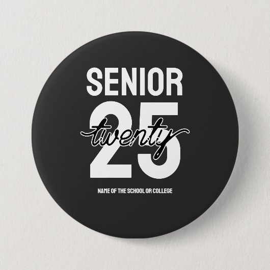 Abschlussgeschenk für Senior Zwanzig 25 Button (Vorderseite)