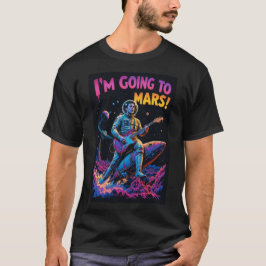 Abschlussgeschenke Grafikdesign Ich geh zum Mars T-Shirt