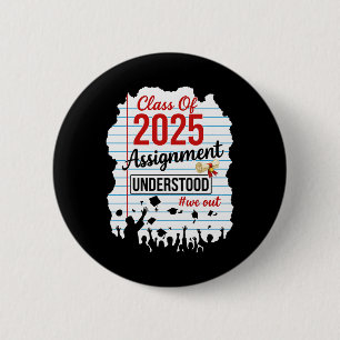 Abschlussklasse 2025 Abitur Universität Graduierte Button