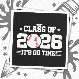 Abschlussklasse 2026 Baseball-Abschluss Es ist Zei Serviette