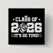 Abschlussklasse 2026 Cheer Absolventen Es ist Zeit Button (Vorderseite)