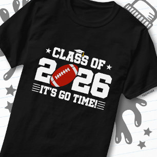 Abschlussklasse 2026 Football-Abschluss Es ist los T-Shirt