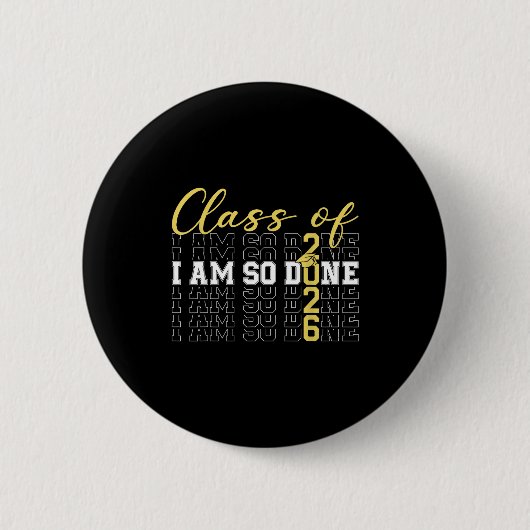 Abschlussklasse 2026 ich bin fertig Abschlusskappe Button (Vorderseite)