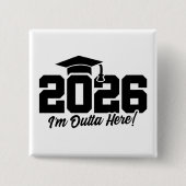 Abschlussklasse 2026 Ich Bin Weg Hier Abschlusszit Button (Vorderseite)