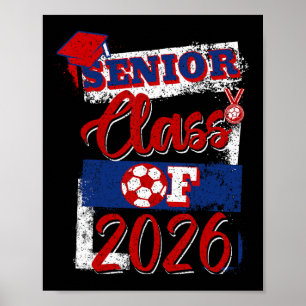 Abschlussklasse 2026 Senior-Fußballspieler High Sc Poster
